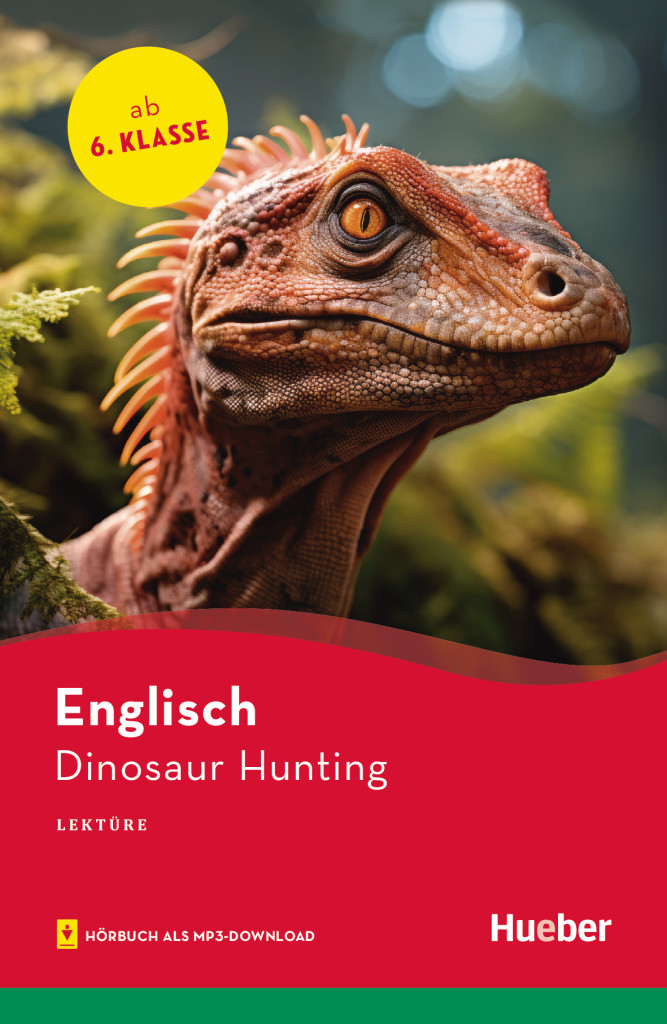Dinosaur Hunting, Lektüre mit Audios online, ISBN 978-3-19-332997-4