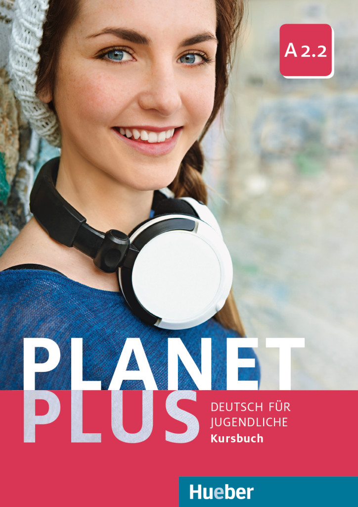 Planet Plus A2.2, Kursbuch, ISBN 978-3-19-001781-2