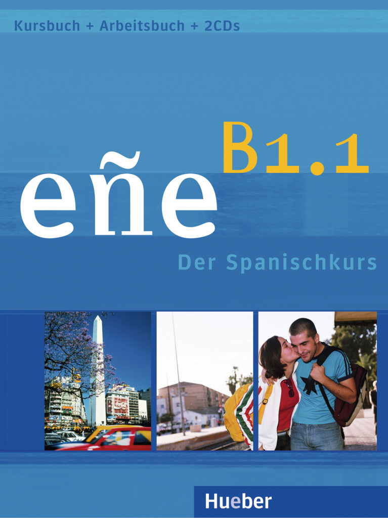 eñe B1.1, Kursbuch + Arbeitsbuch + Audio-CD, ISBN 978-3-19-004221-0