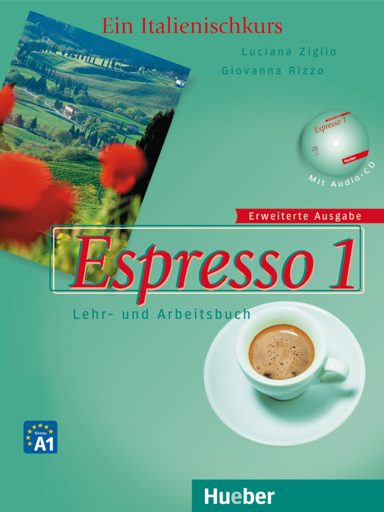 Espresso 1 – Erweiterte Ausgabe, Lehr- und Arbeitsbuch mit Audio-CD, ISBN 978-3-19-005438-1