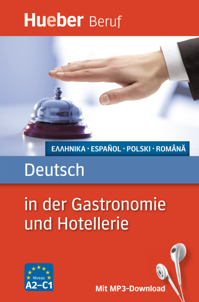 Deutsch in der Gastronomie und Hotellerie, Buch mit MP3-Download, ISBN 978-3-19-007477-8