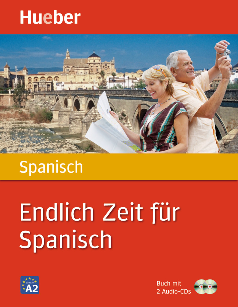 Endlich Zeit für Spanisch, Buch mit 2 Audio-CDs, ISBN 978-3-19-009589-6