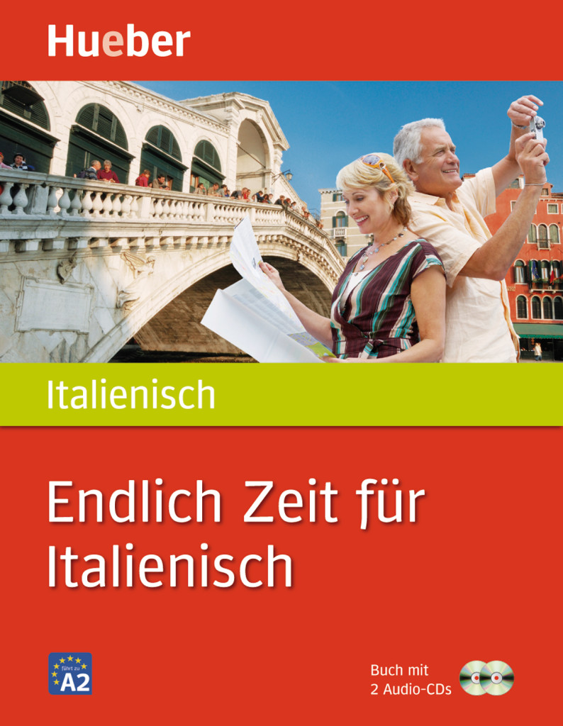 Endlich Zeit für Italienisch, Buch mit 2 Audio-CDs, ISBN 978-3-19-009591-9