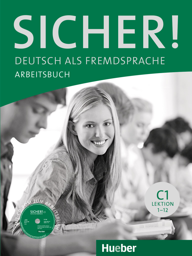 Sicher! C1, Arbeitsbuch mit CD-ROM, ISBN 978-3-19-011208-1