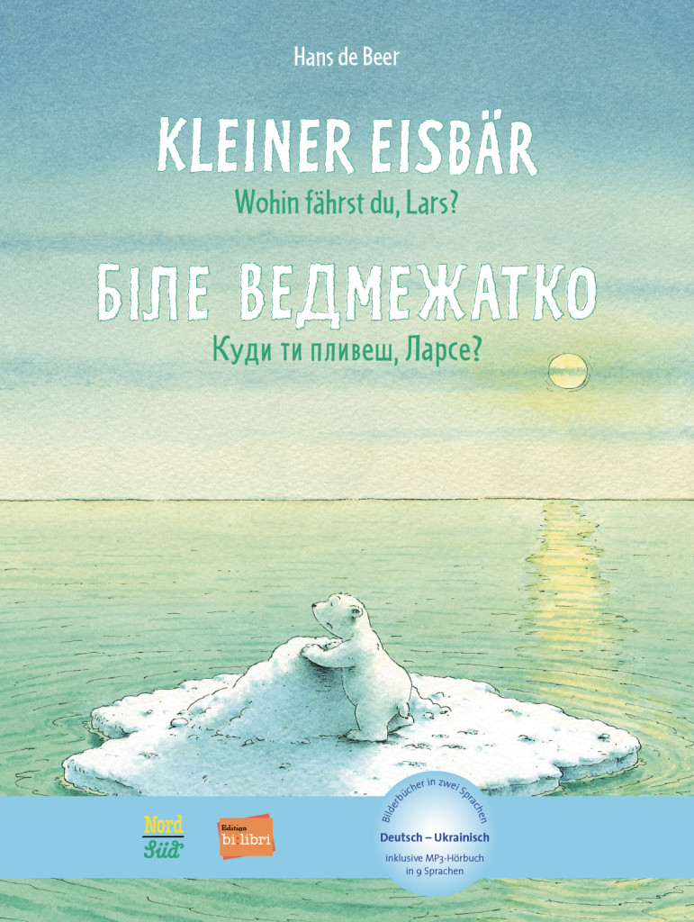 Kleiner Eisbär - wohin fährst du, Lars?, Kinderbuch Deutsch-Ukrainisch mit MP3-Hörbuch zum Herunterladen, ISBN 978-3-19-019600-5