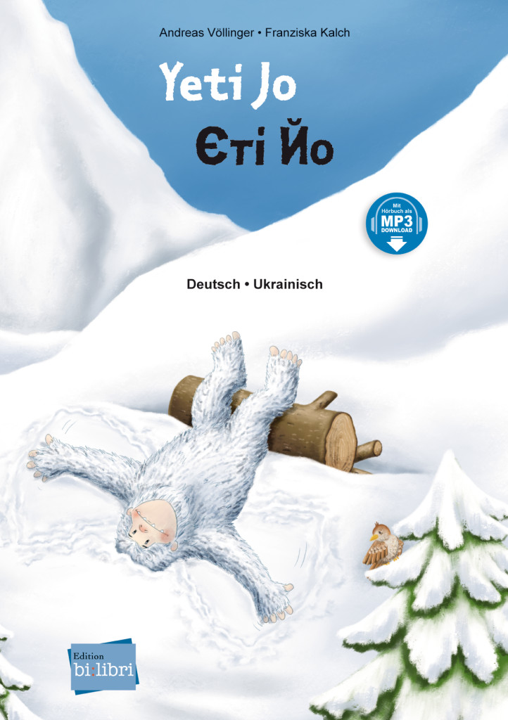 Yeti Jo, Kinderbuch Deutsch-Ukrainisch mit MP3-Hörbuch zum Herunterladen, ISBN 978-3-19-019601-2