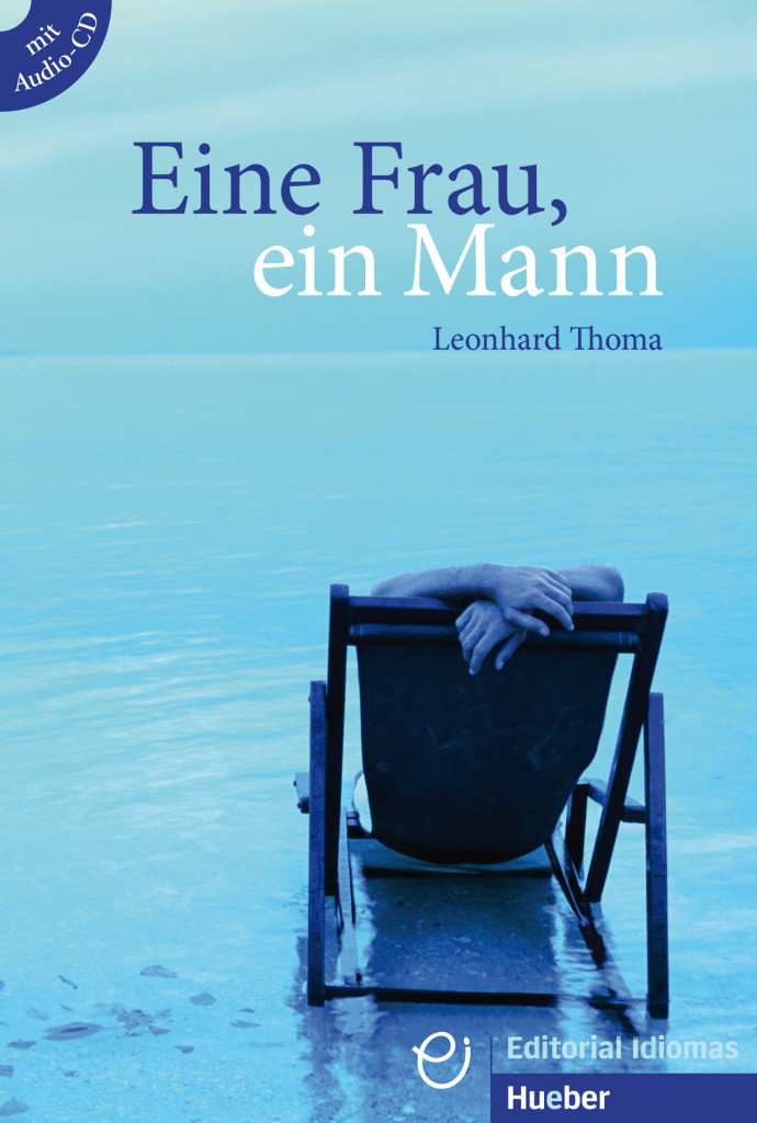 Eine Frau, ein Mann, Buch mit Audio-CD, ISBN 978-3-19-021677-2