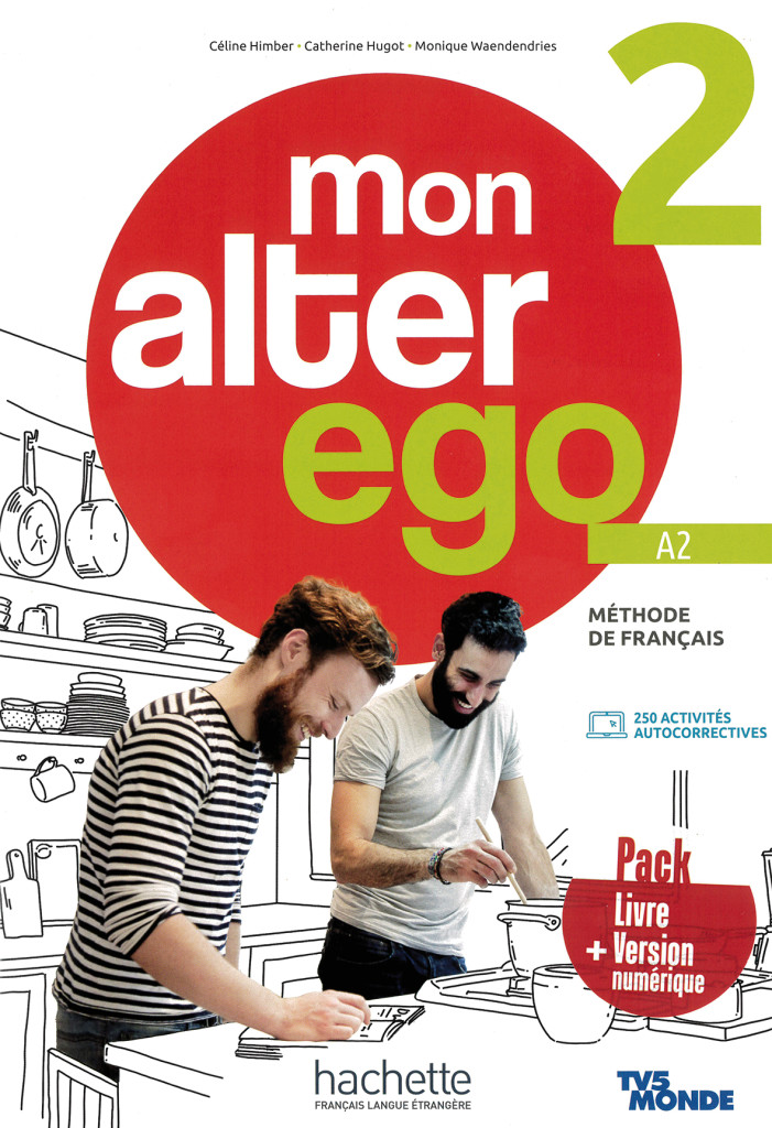 Mon Alter Ego 2, Livre de l’élève – Kursbuch mit Audio-/Videos online, Code und Parcours digital®, ISBN 978-3-19-023388-5