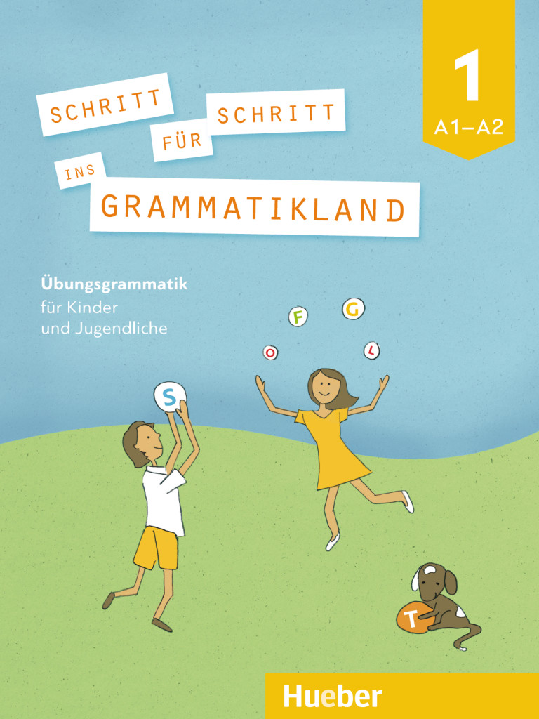 Schritt für Schritt ins Grammatikland 1, Übungsgrammatik für Kinder und Jugendliche, ISBN 978-3-19-037396-3