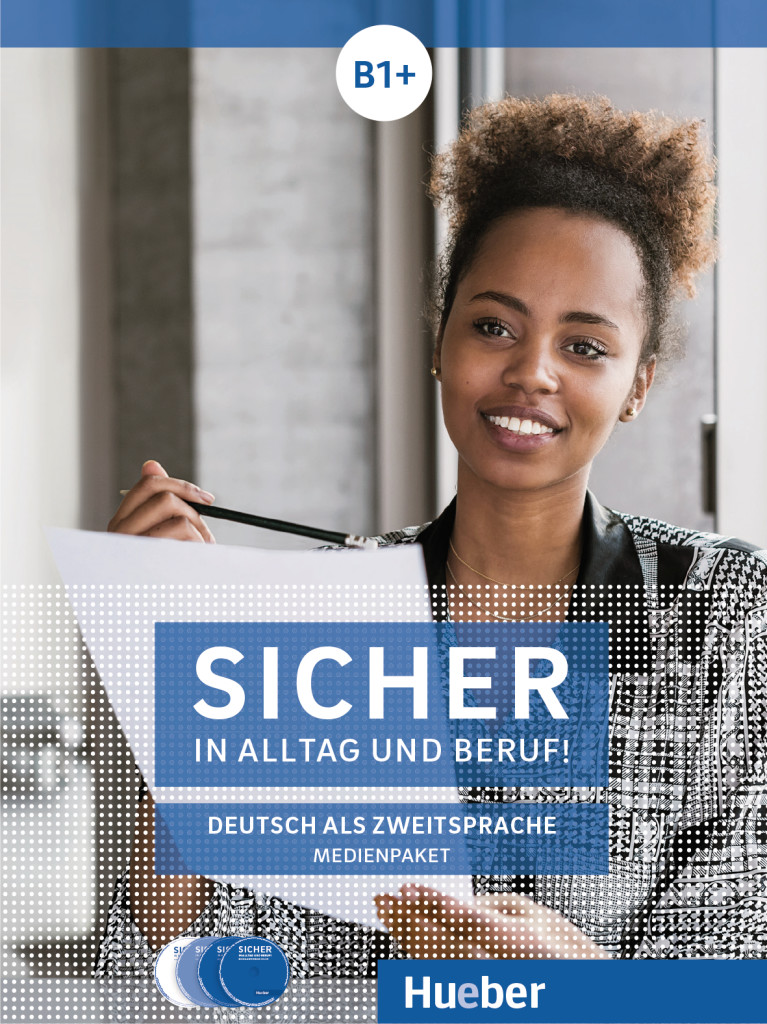 Sicher in Alltag und Beruf! B1+, Medienpaket, ISBN 978-3-19-041209-9