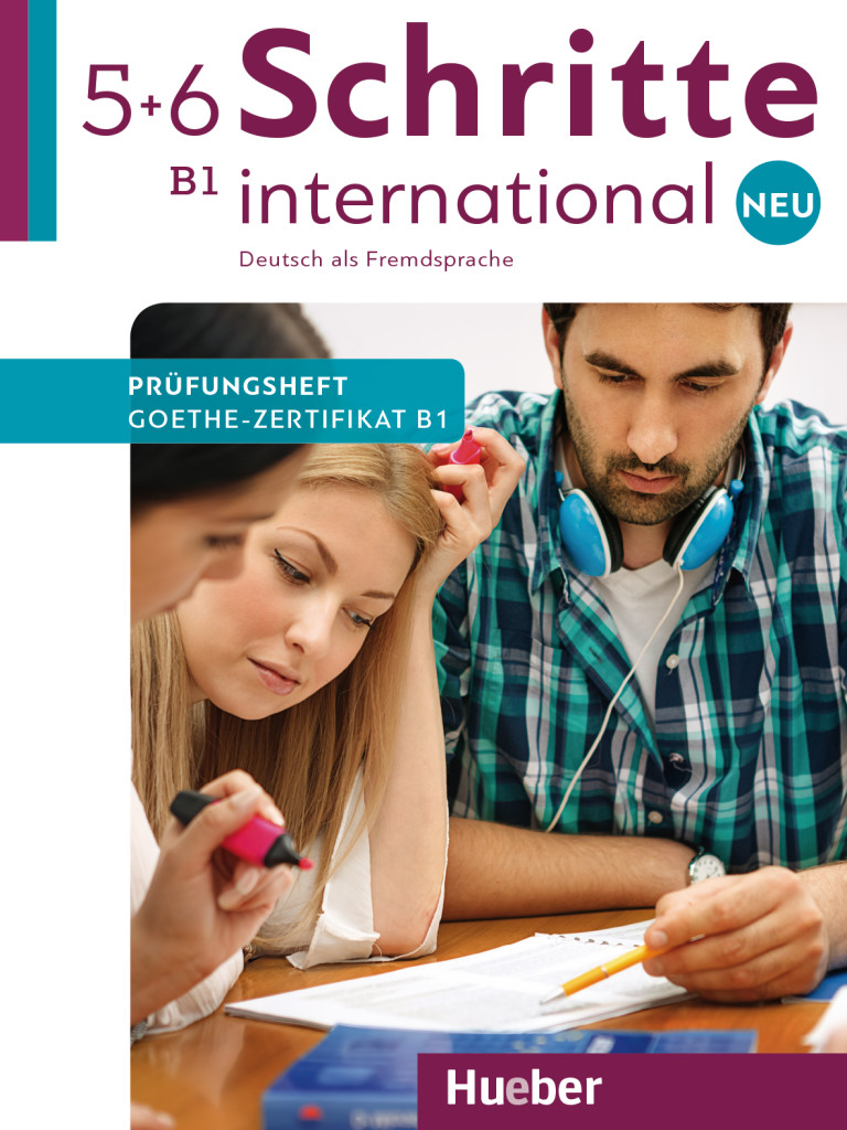 Schritte international Neu 5+6, Prüfungsheft Zertifikat B1 mit Audios online, ISBN 978-3-19-051086-3