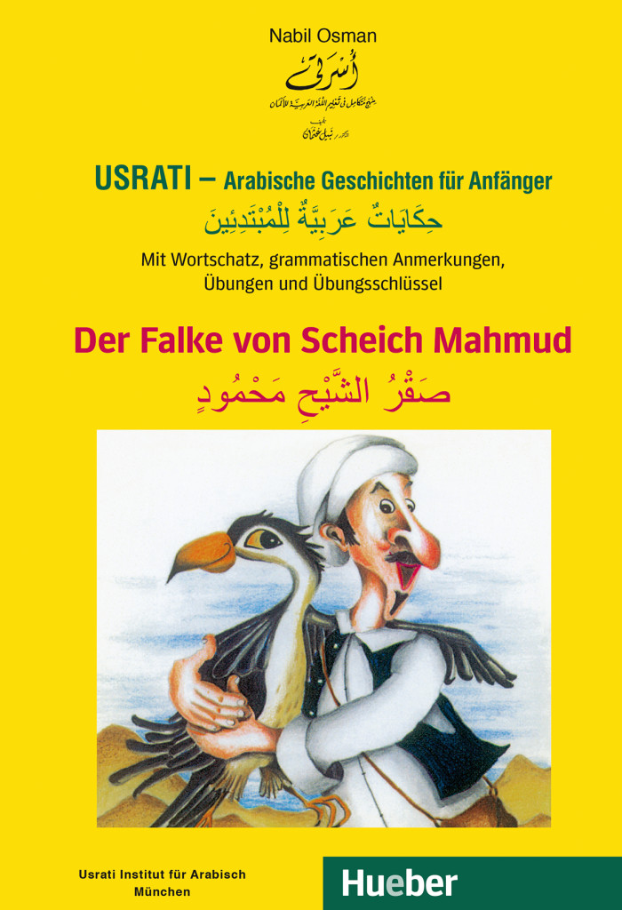 Usrati - Arabische Geschichten für Anfänger, Der Falke von Scheich Mahmud, ISBN 978-3-19-105270-6