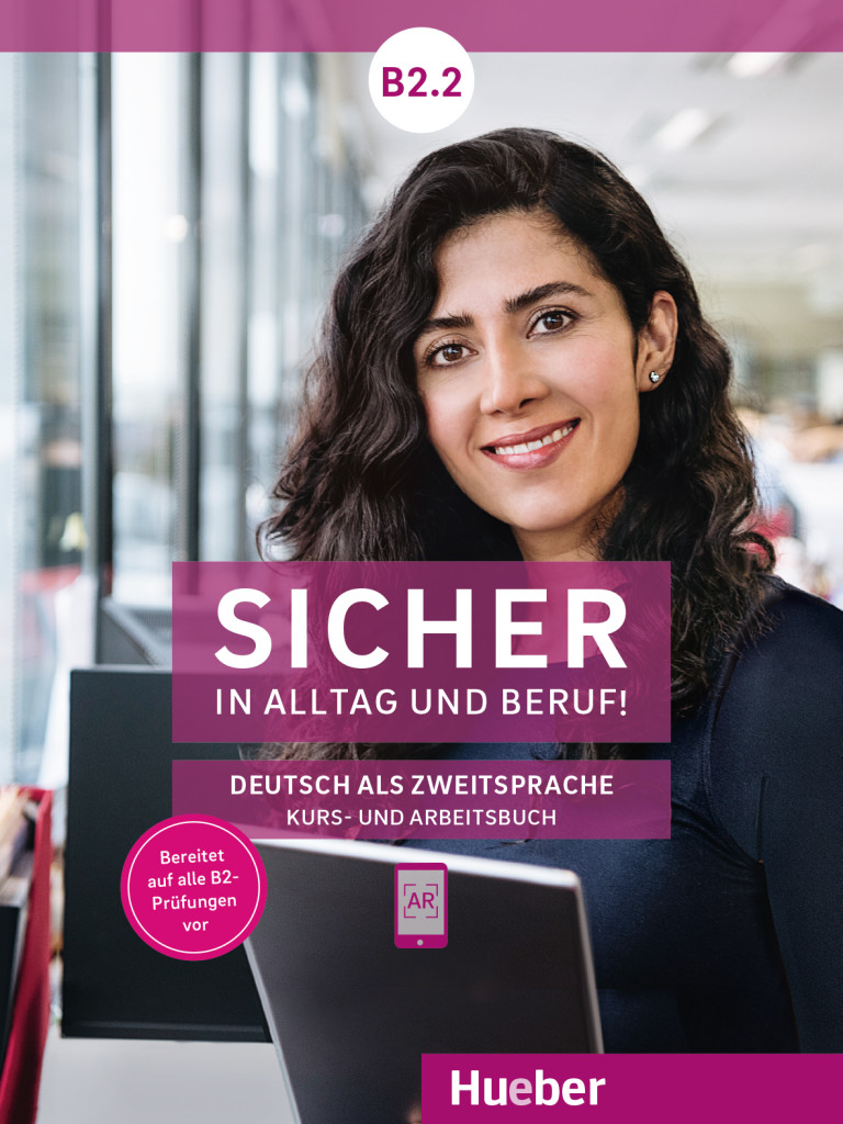Sicher in Alltag und Beruf! B2.2, Kursbuch + Arbeitsbuch, ISBN 978-3-19-121209-4