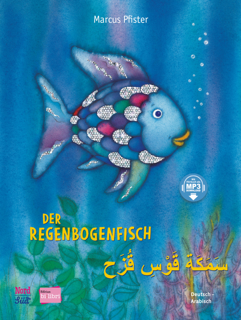 Der Regenbogenfisch, Kinderbuch Deutsch-Arabisch mit MP3-Hörbuch zum Herunterladen, ISBN 978-3-19-149598-5