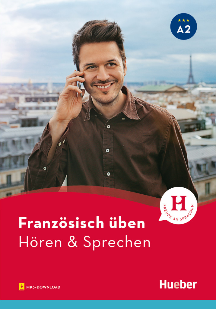 Französisch üben – Hören & Sprechen A2, Buch mit Audios online, ISBN 978-3-19-157909-8