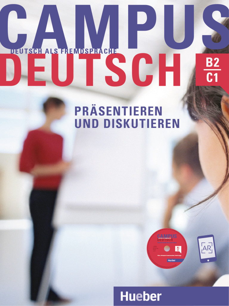 Campus Deutsch - Präsentieren und Diskutieren, Kursbuch mit CD-ROM (MP3-Audiodateien und Video-Clips), ISBN 978-3-19-201003-3
