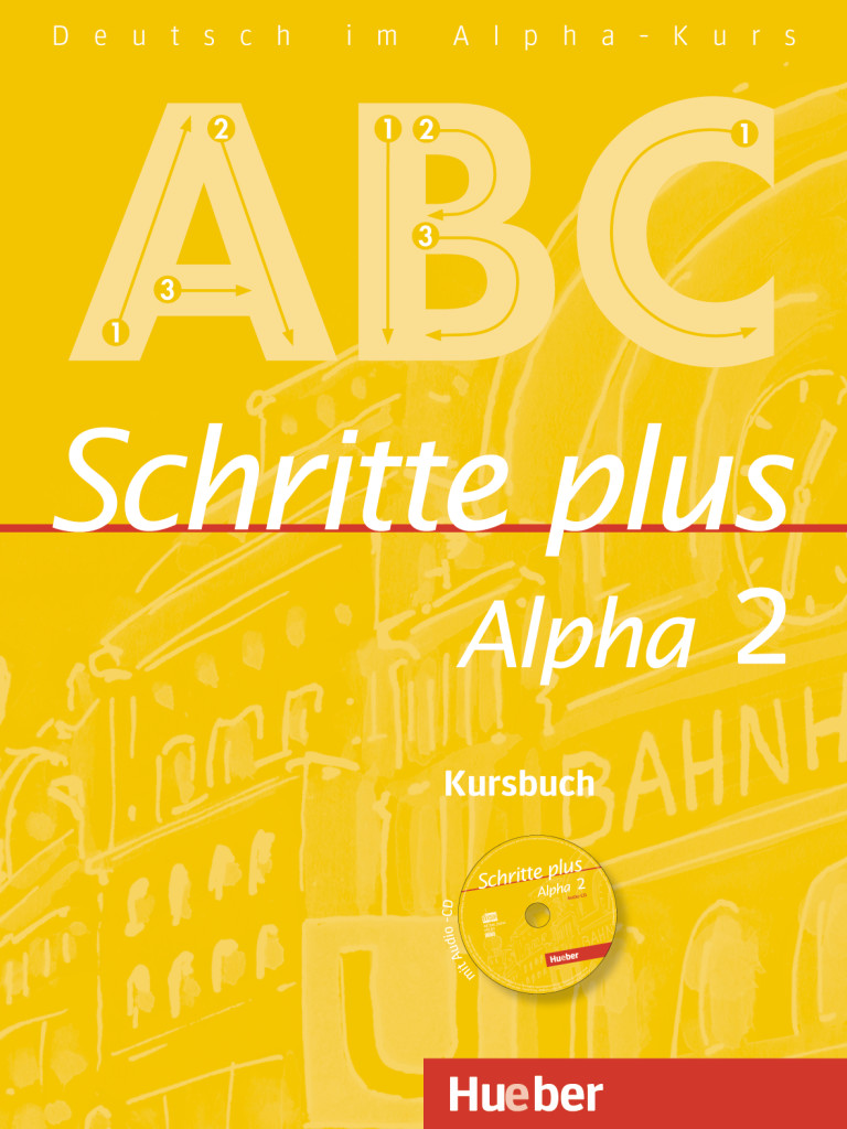 Schritte plus Alpha 2, Kursbuch mit Audio-CD, ISBN 978-3-19-201452-9