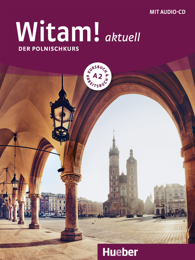 Witam! aktuell A2, Kursbuch + Arbeitsbuch + Audio-CD, ISBN 978-3-19-205369-6