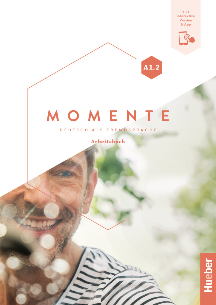 Momente A1.2, Arbeitsbuch plus interaktive Version, ISBN 978-3-19-211791-6