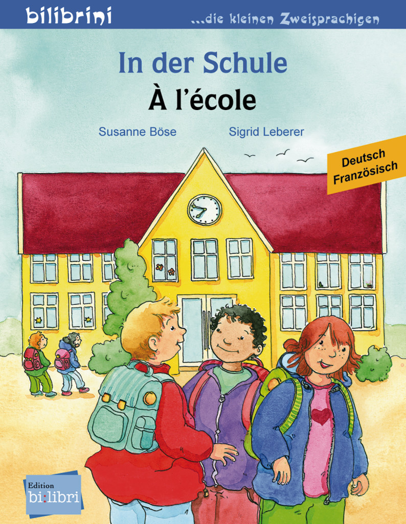In der Schule, Kinderbuch Deutsch-Französisch, ISBN 978-3-19-279598-5