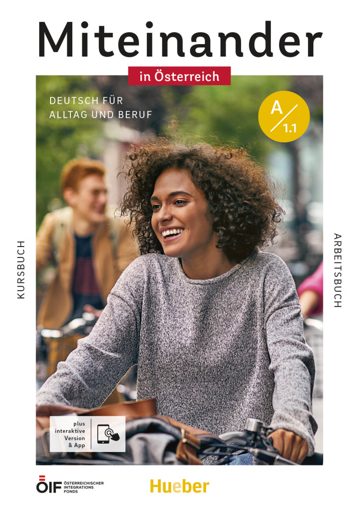 Miteinander in Österreich – Deutsch für Alltag und Beruf A1.1, Kurs- und Arbeitsbuch plus interaktive Version, ISBN 978-3-19-301891-5