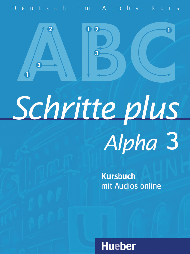 Schritte plus Alpha 3, Kursbuch mit Audios online, ISBN 978-3-19-311452-5