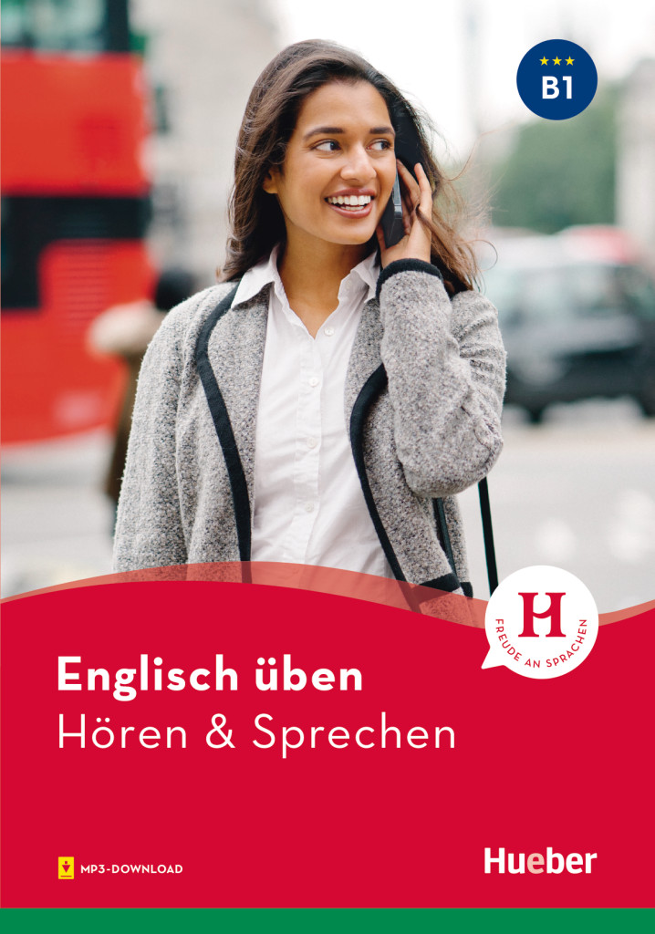 Englisch üben - Hören & Sprechen B1, Buch mit Audios online, ISBN 978-3-19-327909-5