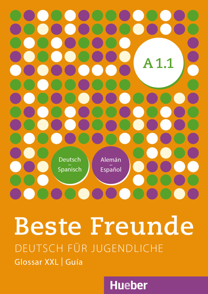 Beste Freunde A1.1, Glosario XXL Deutsch-Spanisch Alemán-Español, ISBN 978-3-19-341051-1