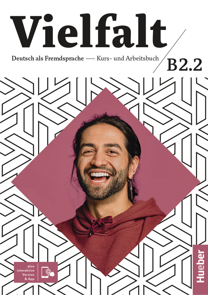 Vielfalt B2.2, Kurs- und Arbeitsbuch plus interaktive Version, ISBN 978-3-19-351037-2