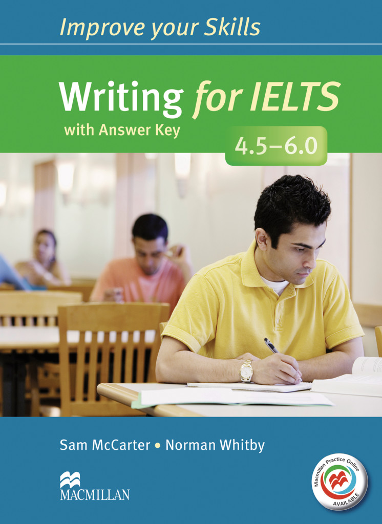 Improve your Skills: Writing for IELTS (4.5 - 6.0), Student’s Book with MPO and Key, ISBN 978-3-19-352913-8