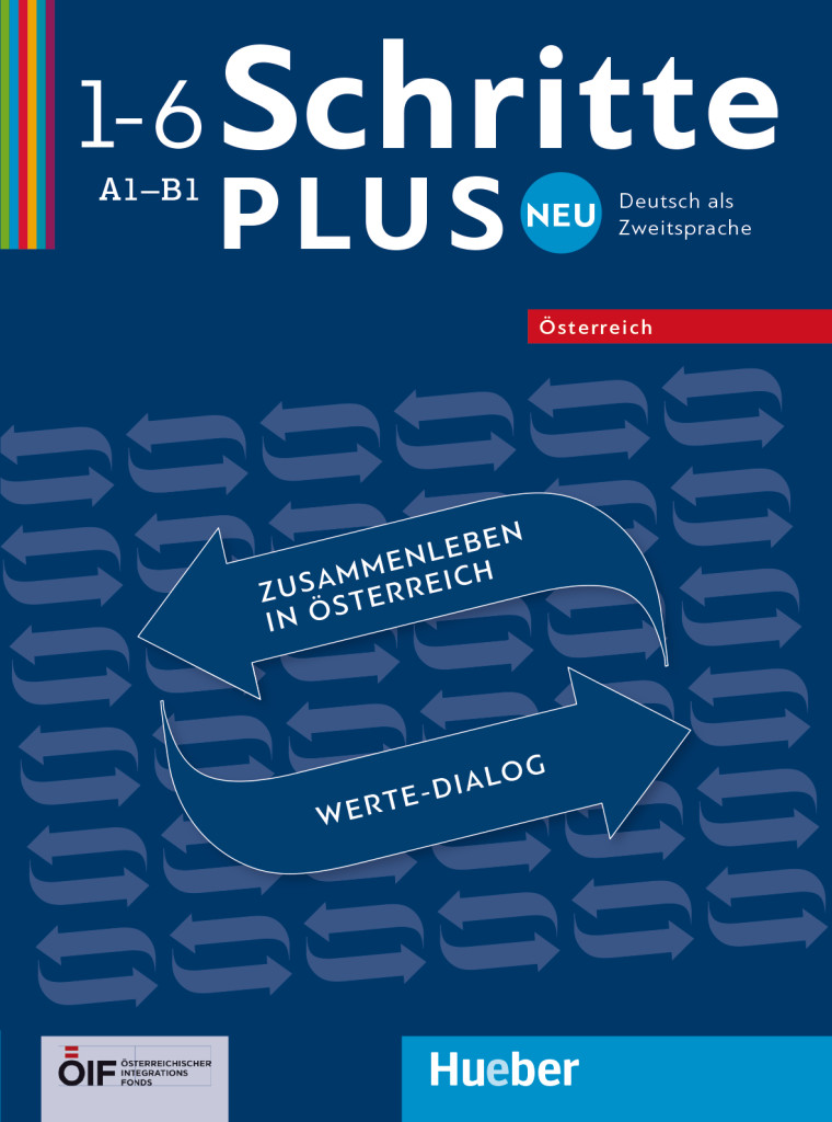Schritte plus Neu 1–6 – Österreich, Zusammenleben in Österreich – Werte-Dialog, ISBN 978-3-19-401081-9