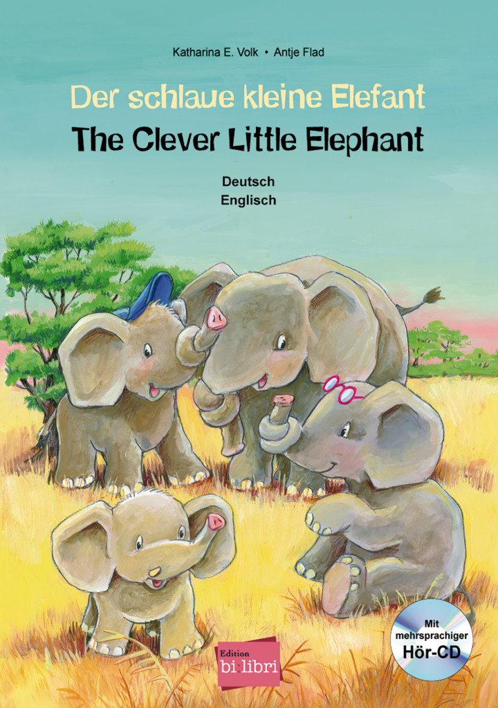 Der schlaue kleine Elefant, Kinderbuch Deutsch-Englisch mit mehrsprachiger Audio-CD, ISBN 978-3-19-409598-4