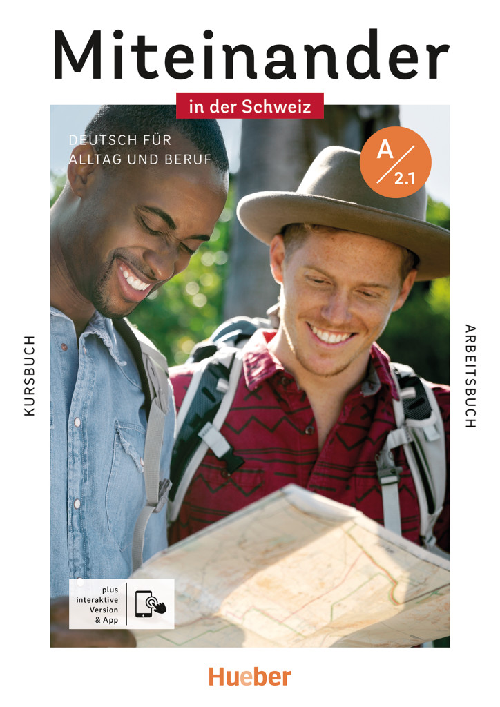 Miteinander in der Schweiz – Deutsch für Alltag und Beruf A2.1, Kurs- und Arbeitsbuch plus interaktive Version, ISBN 978-3-19-421891-8