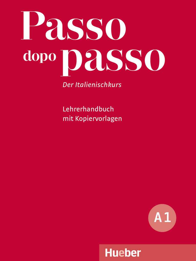 Passo dopo passo A1, Lehrerhandbuch mit Kopiervorlagen, ISBN 978-3-19-439599-2