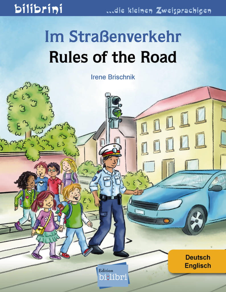 Im Straßenverkehr, Kinderbuch Deutsch-Englisch, ISBN 978-3-19-479598-3