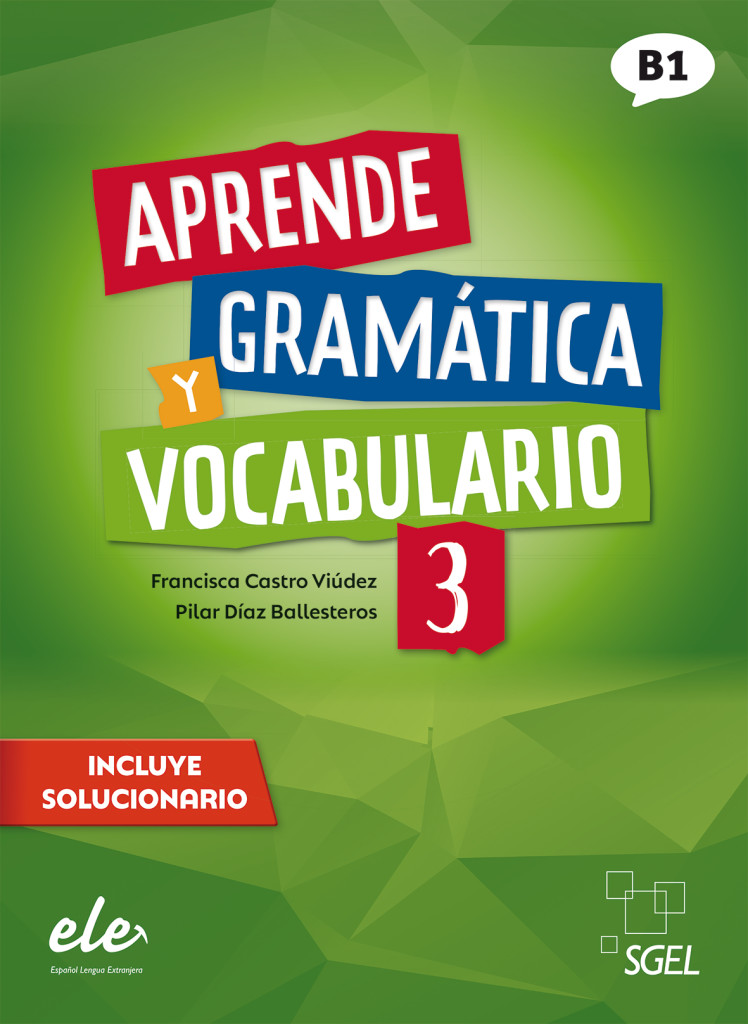 Aprende gramática y vocabulario 3 – Nueva edición, Buch (mit Lösungen), ISBN 978-3-19-494500-5