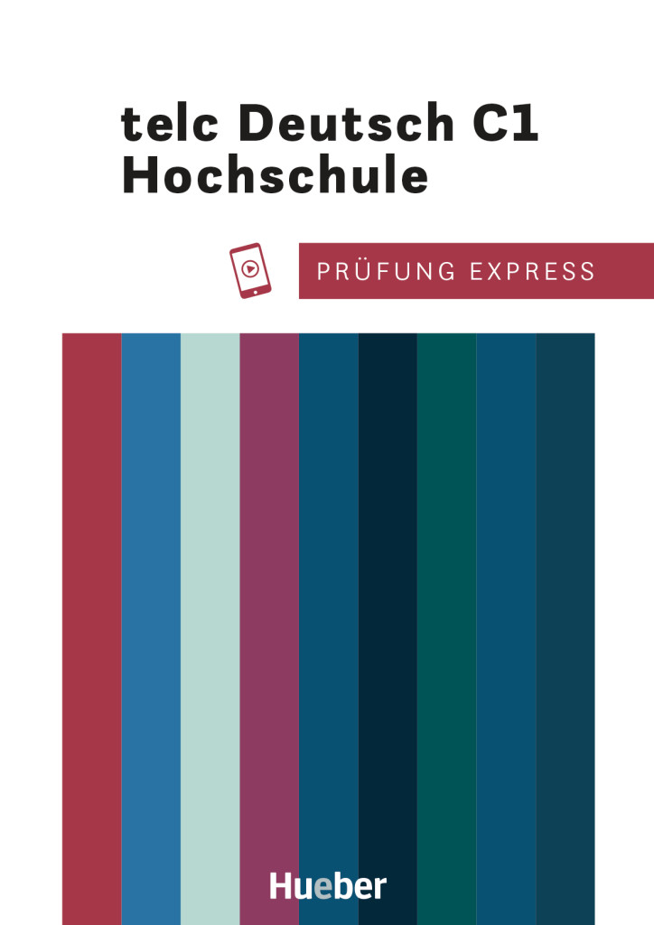Prüfung Express – telc Deutsch C1 Hochschule, Übungsbuch mit Audios online, ISBN 978-3-19-511651-0