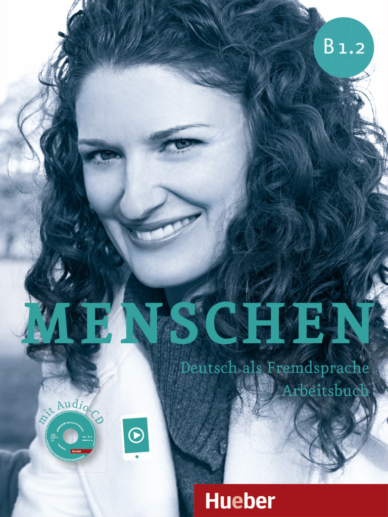 Menschen B1.2, Arbeitsbuch mit Audio-CD, ISBN 978-3-19-511903-0