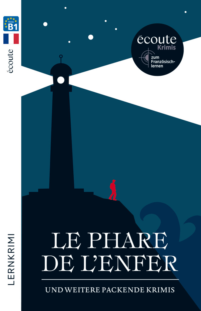 Le phare de lenfer: und weitere packende Krimis, Lektüre, ISBN 978-3-19-539586-1