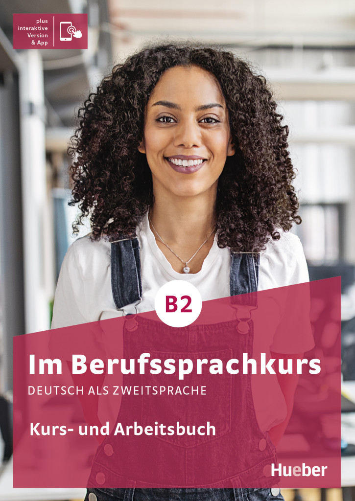 Im Berufssprachkurs Paket Brückenelement und B2, Kurs- und Arbeitsbücher plus interaktive Versionen, ISBN 978-3-19-541190-5