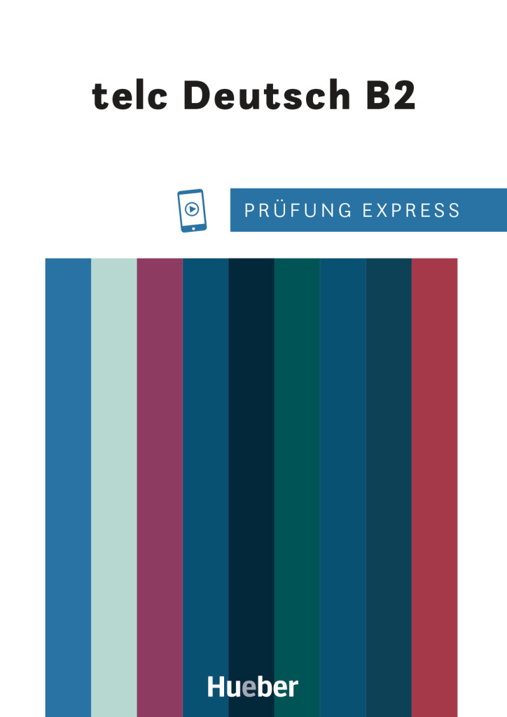 Prüfung Express – telc Deutsch B2, Übungsbuch mit Audios online, ISBN 978-3-19-551651-8