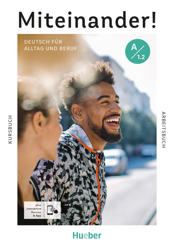Miteinander! Deutsch für Alltag und Beruf A1.2, Kurs- und Arbeitsbuch – Interaktive Version, ISBN 978-3-19-551891-8