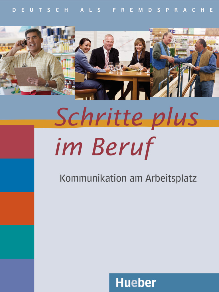 Schritte plus im Beruf 2-6, Übungsbuch mit Audio-CD, ISBN 978-3-19-571704-5