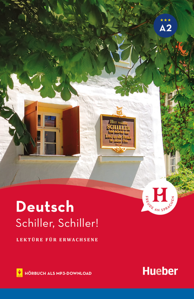 Schiller, Schiller!, Lektüre mit Audios online, ISBN 978-3-19-608580-8