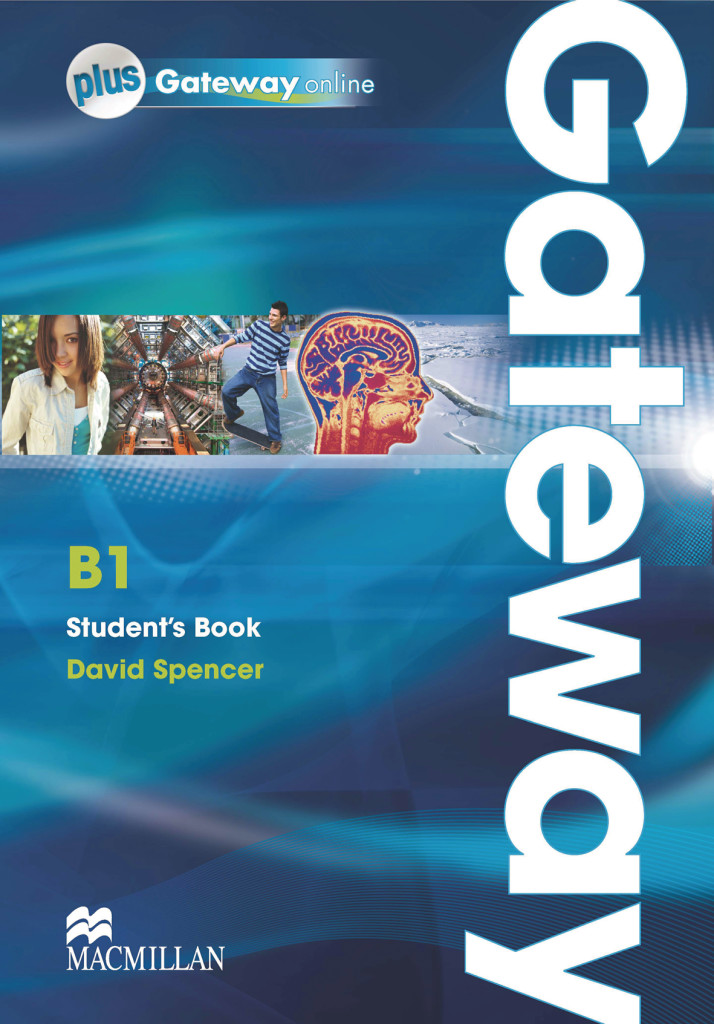 Macmillan Gateway B1, Student’s Book, ISBN 978-3-19-622928-8