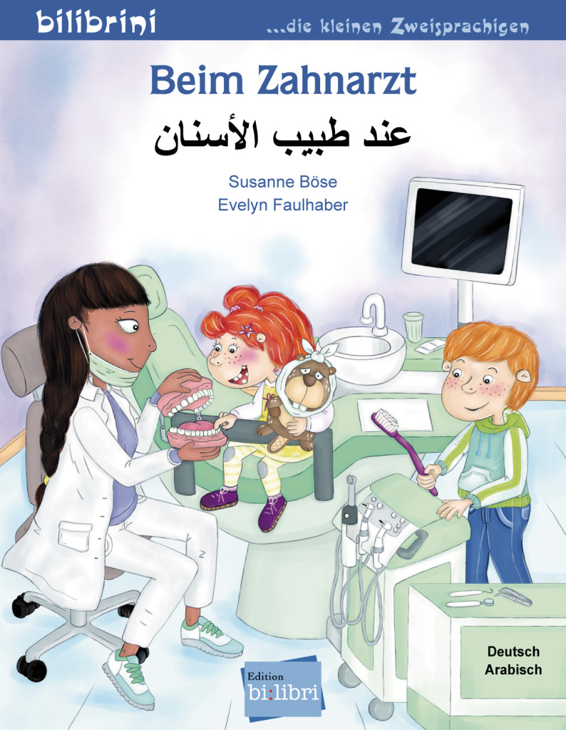 Beim Zahnarzt, Kinderbuch Deutsch-Arabisch, ISBN 978-3-19-679600-1