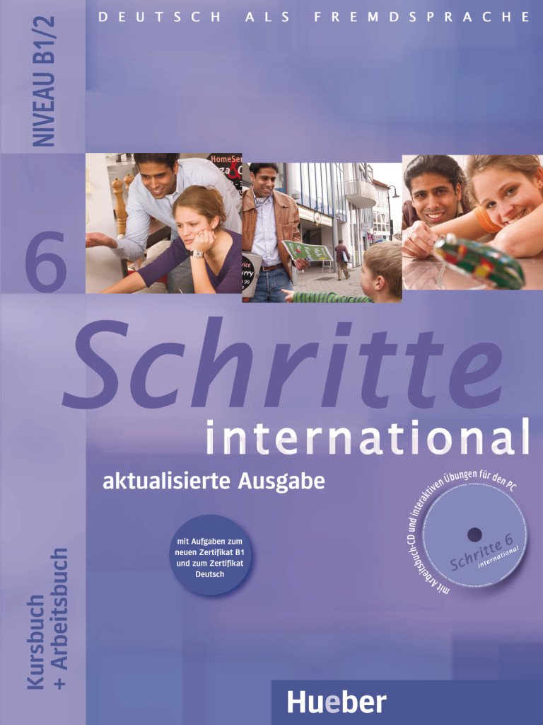 Schritte international 6 – aktualisierte Ausgabe, Kursbuch + Arbeitsbuch mit Audio-CD zum Arbeitsbuch und interaktiven Übungen, ISBN 978-3-19-701856-0
