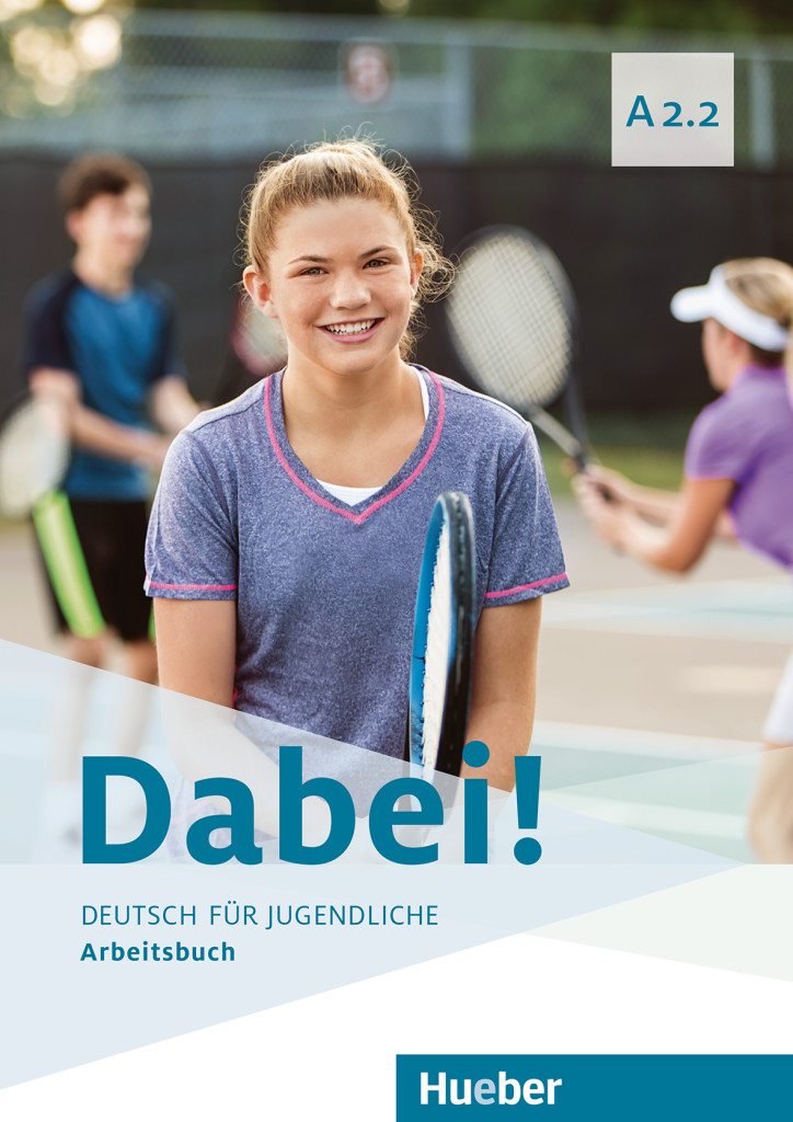 Dabei! A2.2 – Interaktive digitale Ausgabe, Digitalisiertes Arbeitsbuch mit integrierten Audiodateien und interaktiven Übungen, ISBN 978-3-19-711781-2