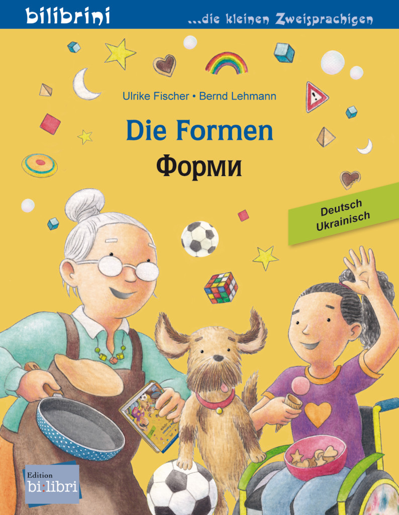 Die Formen, Kinderbuch Deutsch-Ukrainisch, ISBN 978-3-19-739602-6