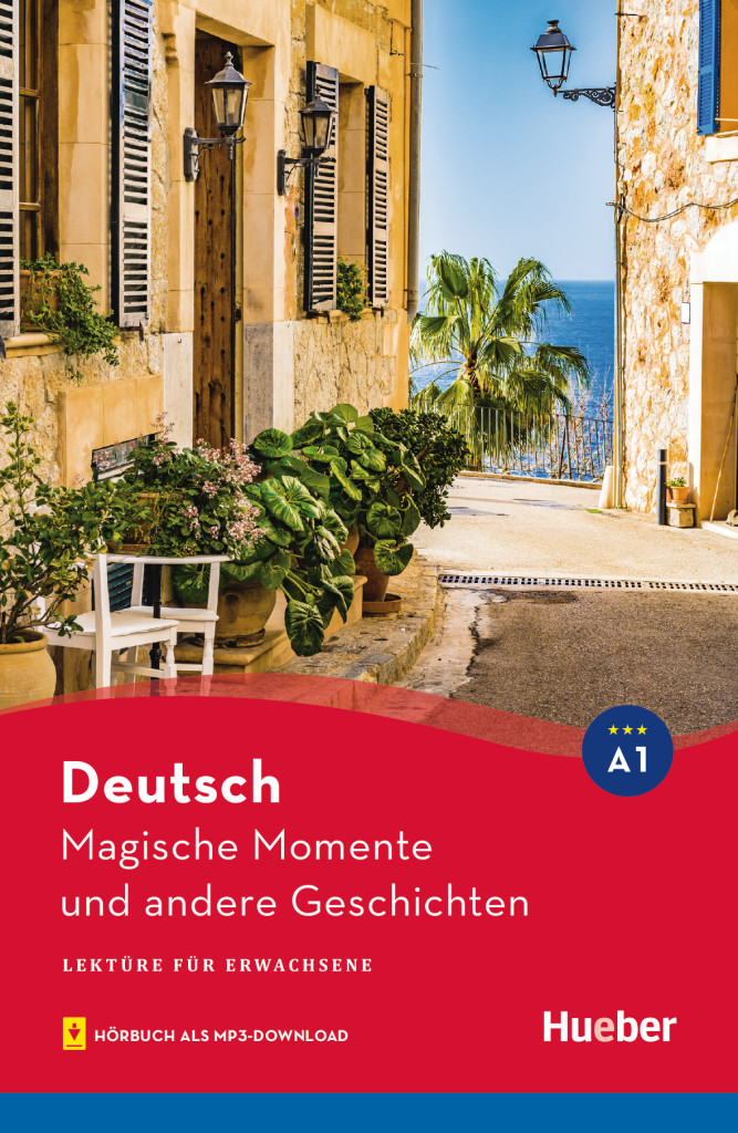 Magische Momente und andere Geschichten, Lektüre mit Audios online, ISBN 978-3-19-748580-5